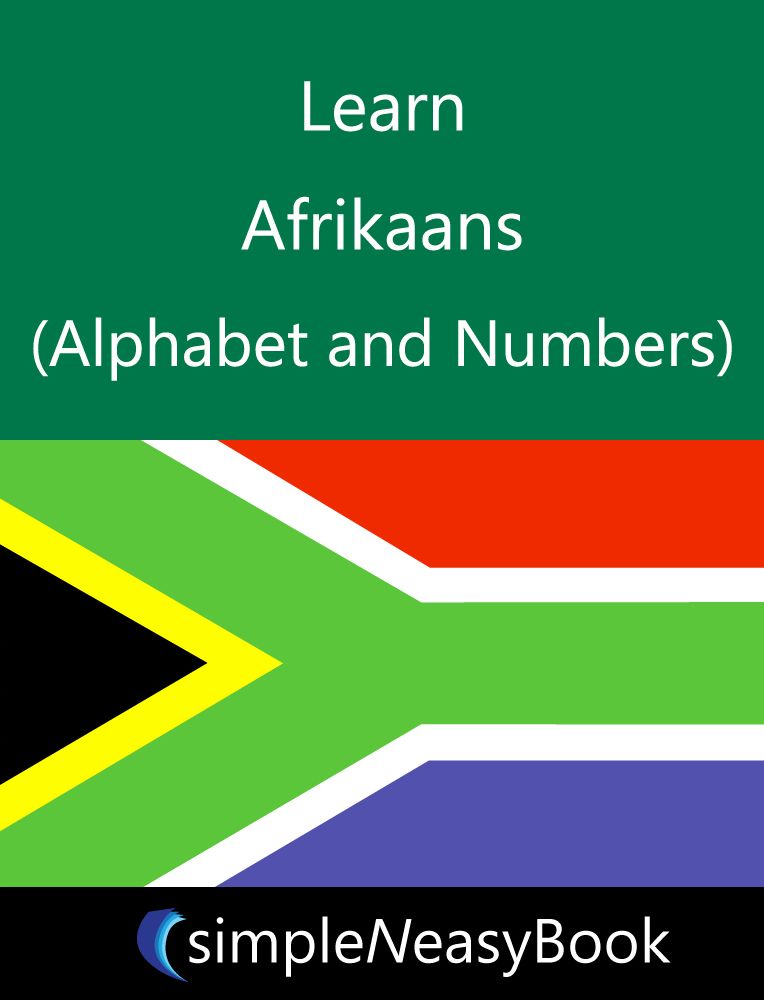 Learn Afrikaans (Alphabet and Numbers)-simpleNeasyBook