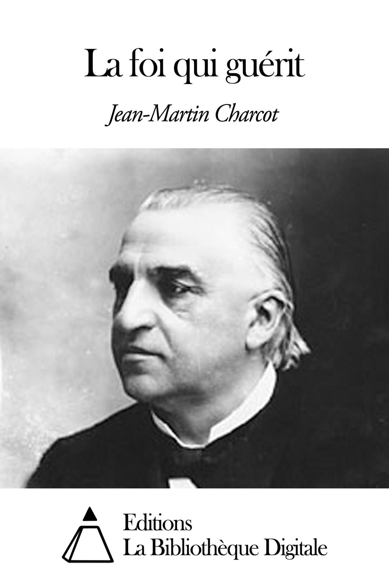 La foi qui gu&eacute;rit