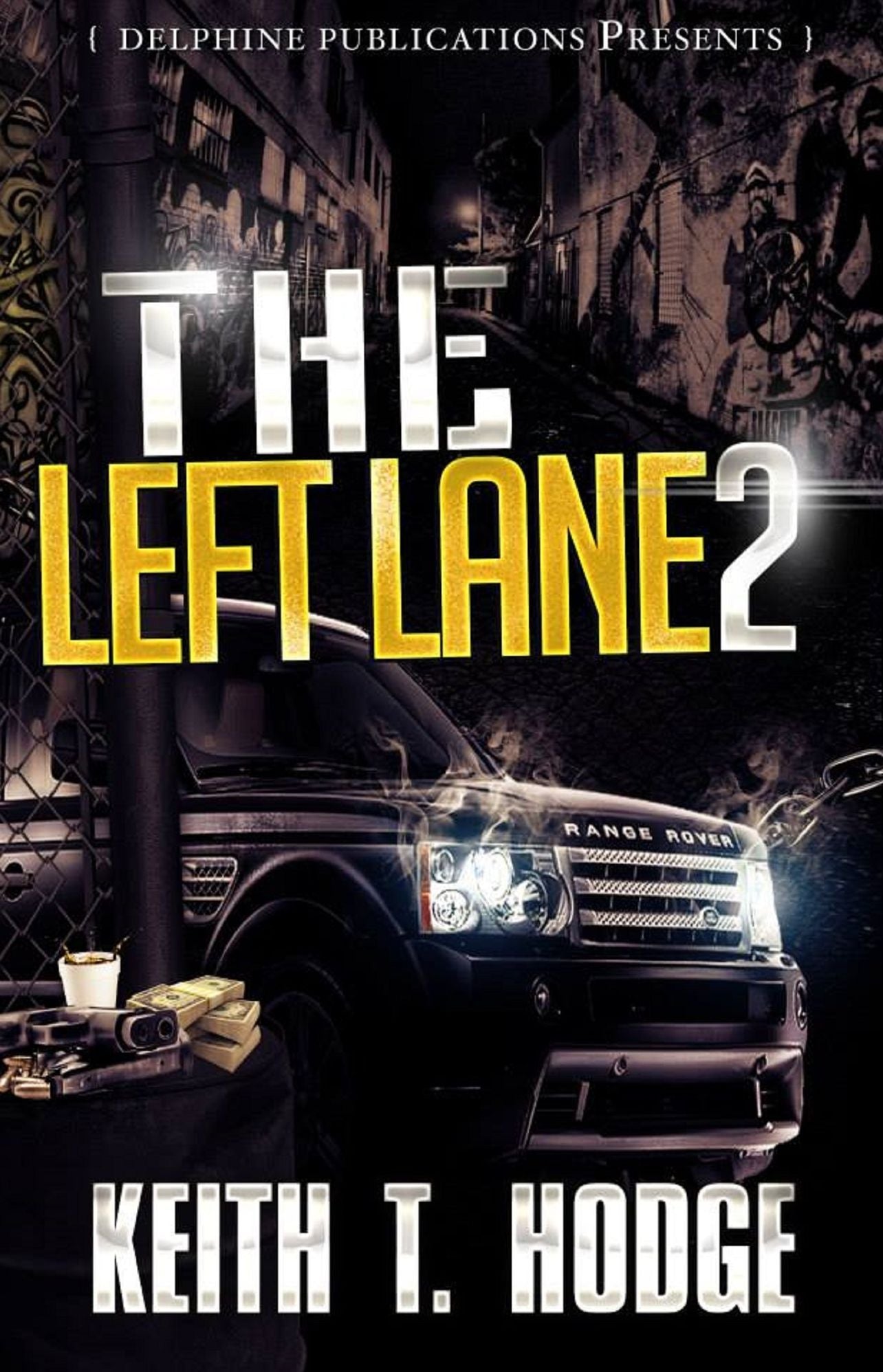 The Left Lane 2