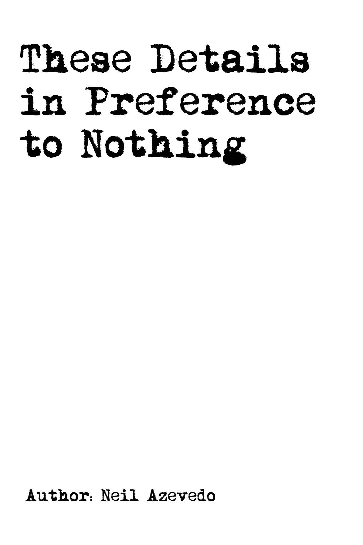 These Details In Preference To Nothing