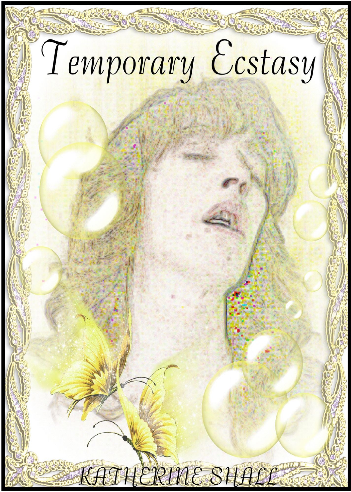 Temporary Ecstasy
