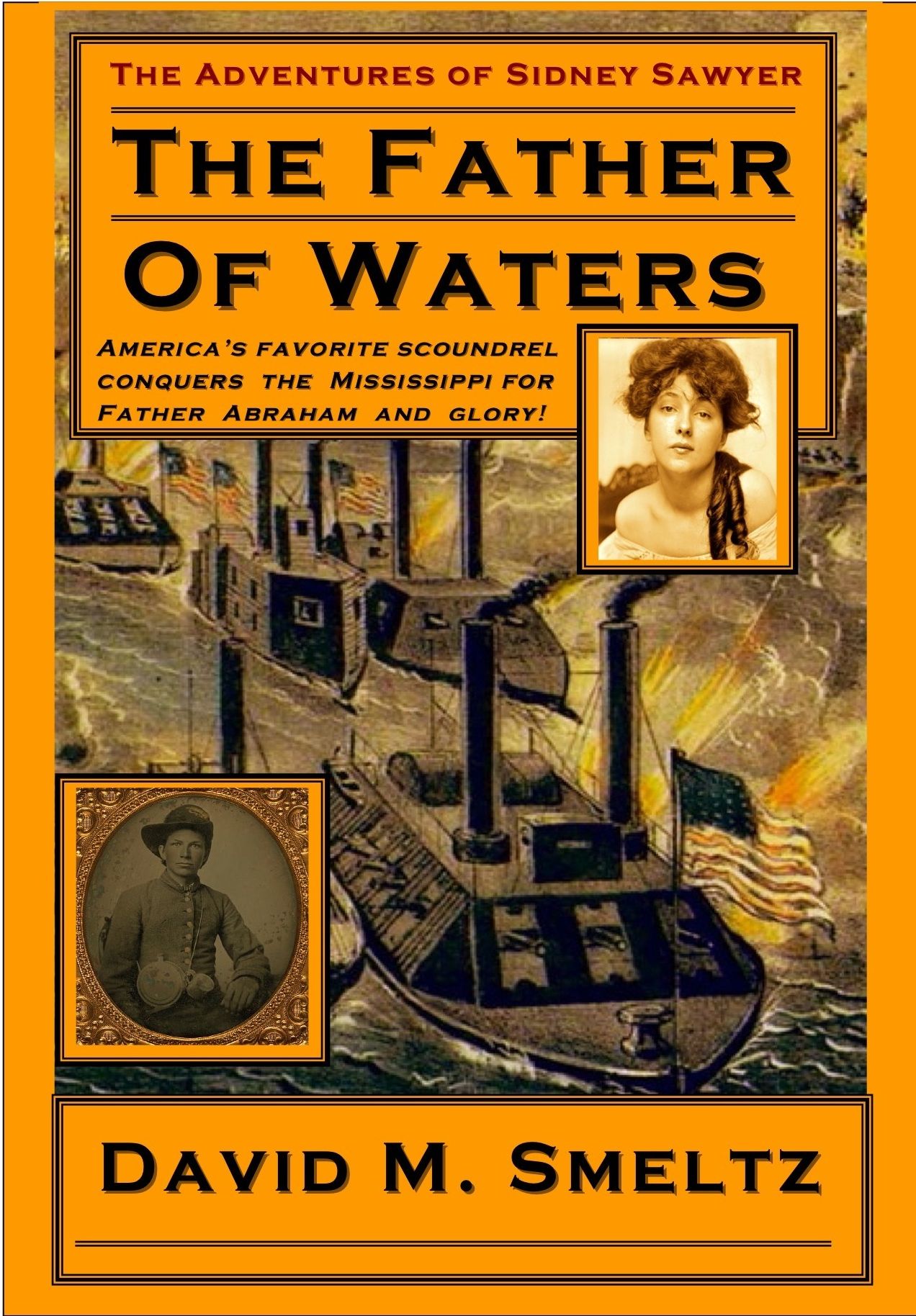 The Adventures of Sidney Sawyer: The Father of Waters
