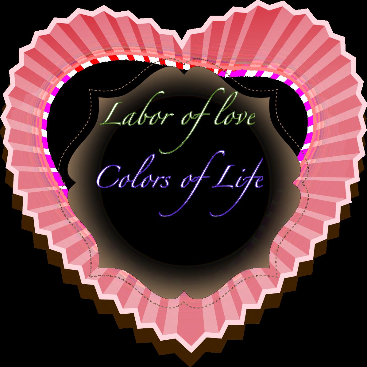 LABORS OF LOVE & COLORS OF LIFE