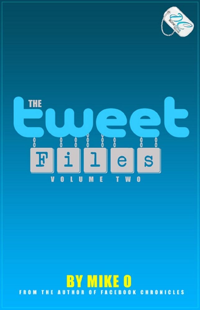 The Tweet Files: Volume 2 {DC Bookdiva Publications}