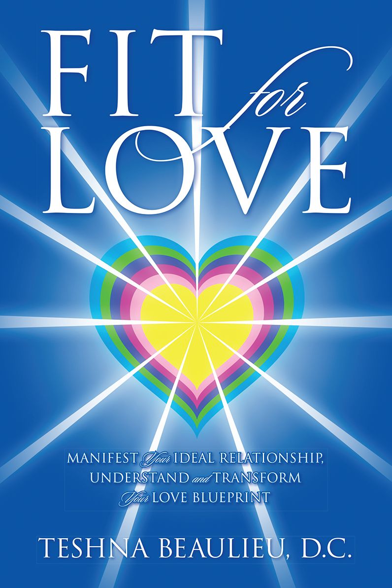 Fit for Love: Manifest Your Ideal Relationship, Understand and Transform Your Love Blueprint