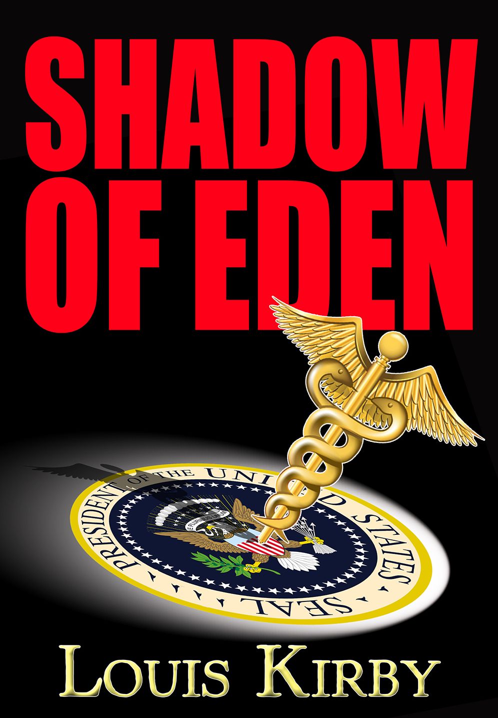 Shadowof Eden a Medical Thriller