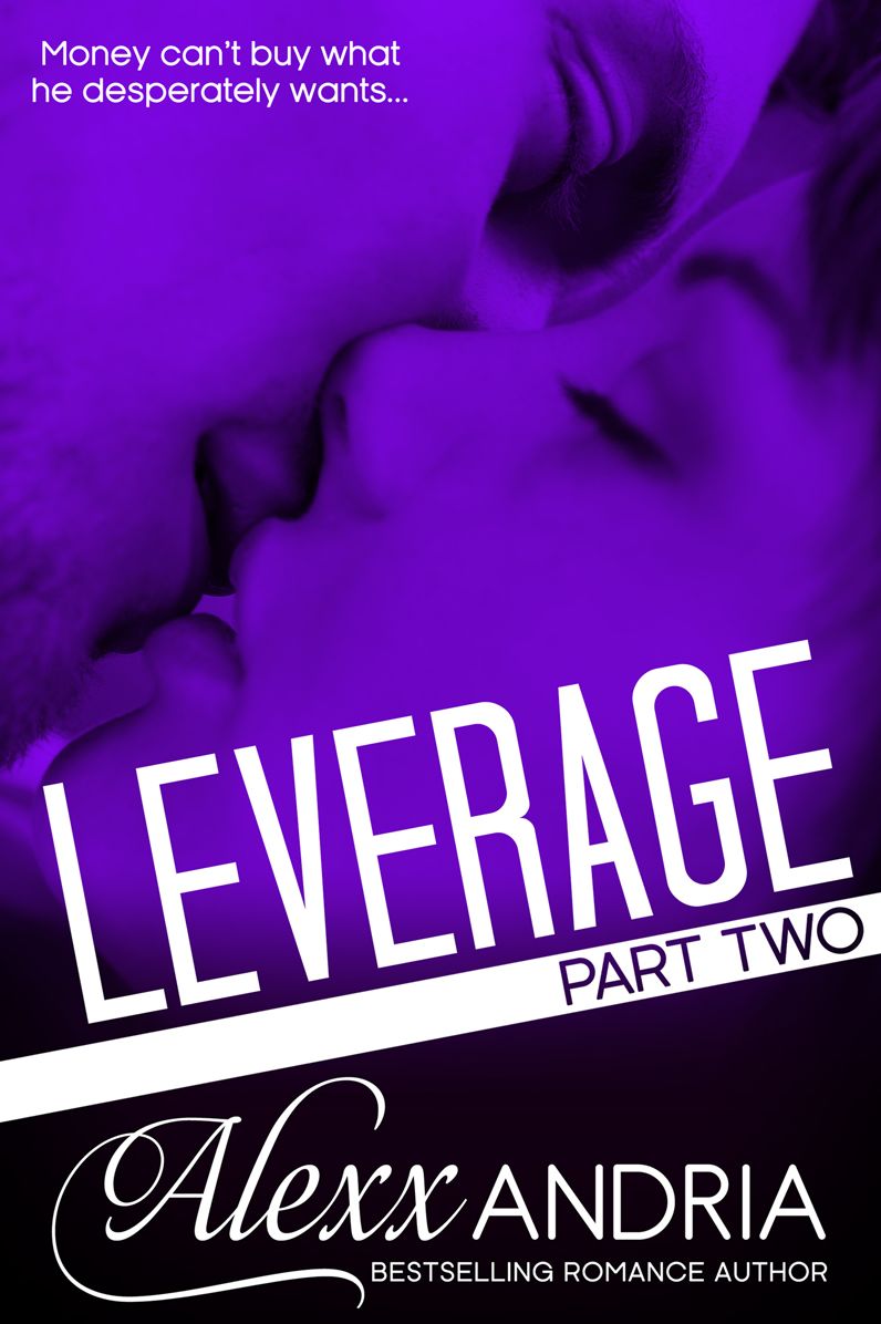 Leverage (Part II) (Billionaire romance)