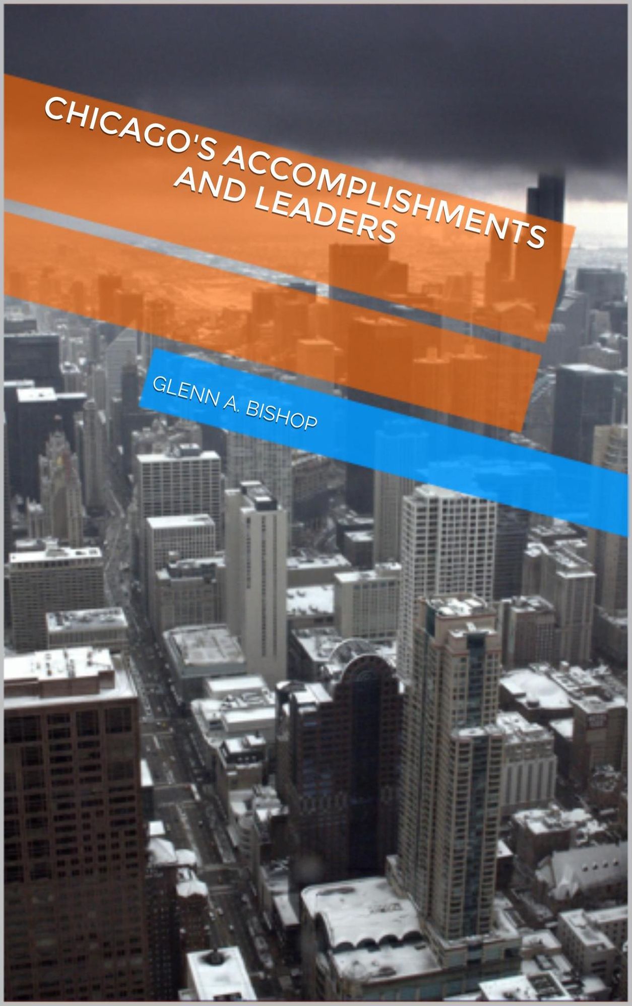 Chicago's accomplishments and leaders