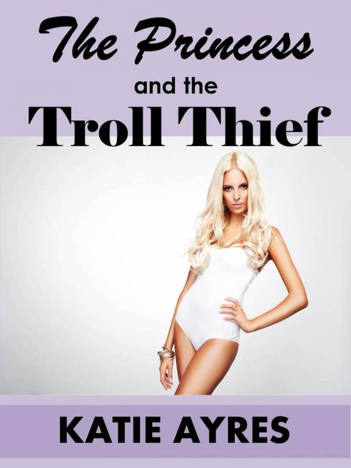 The Princess and the Troll Thief (Troll Monster Beast Sex Erotica)