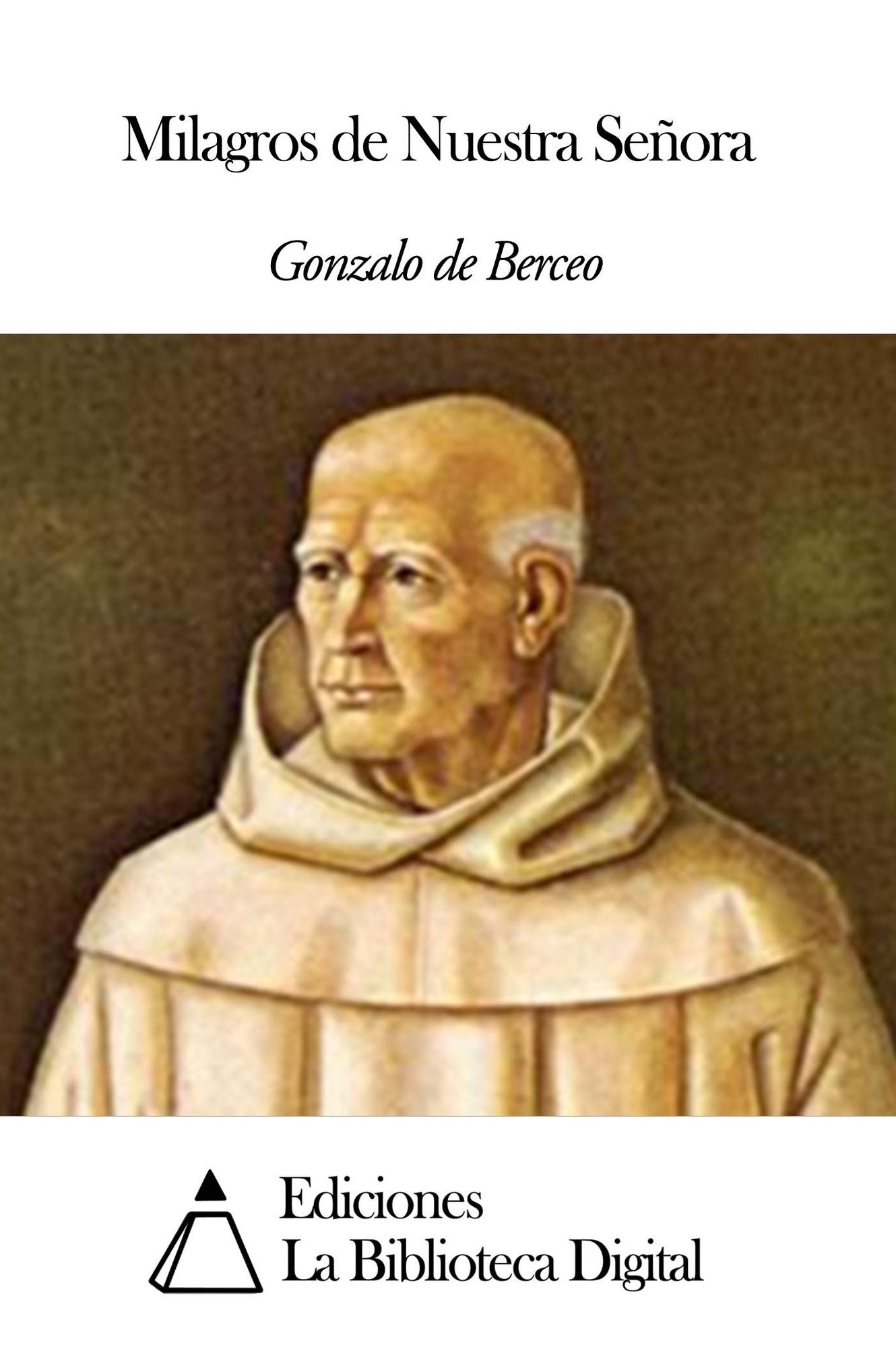 Milagros de Nuestra Se&ntilde;ora