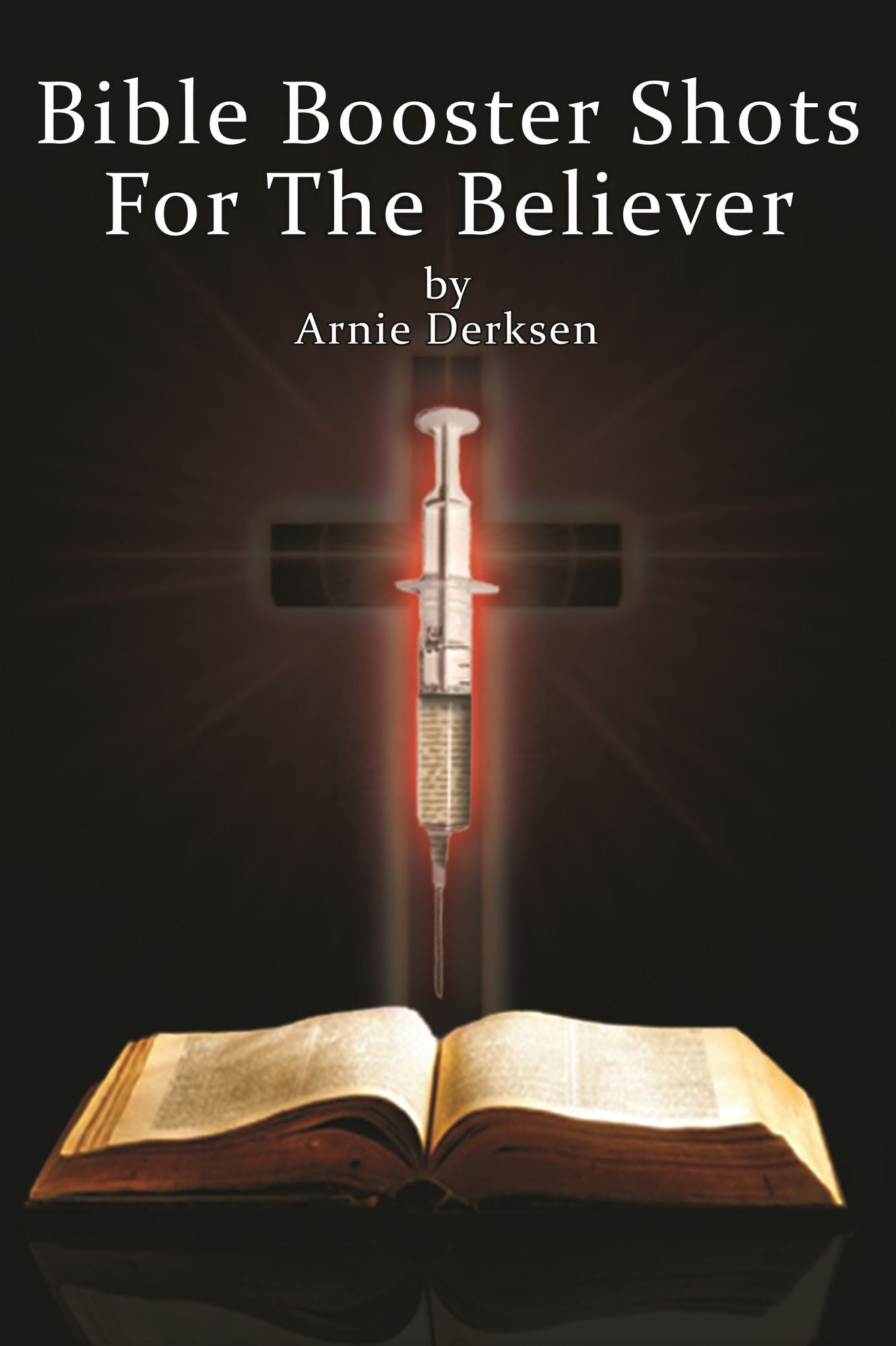 Bible Booster Shots For The Believer