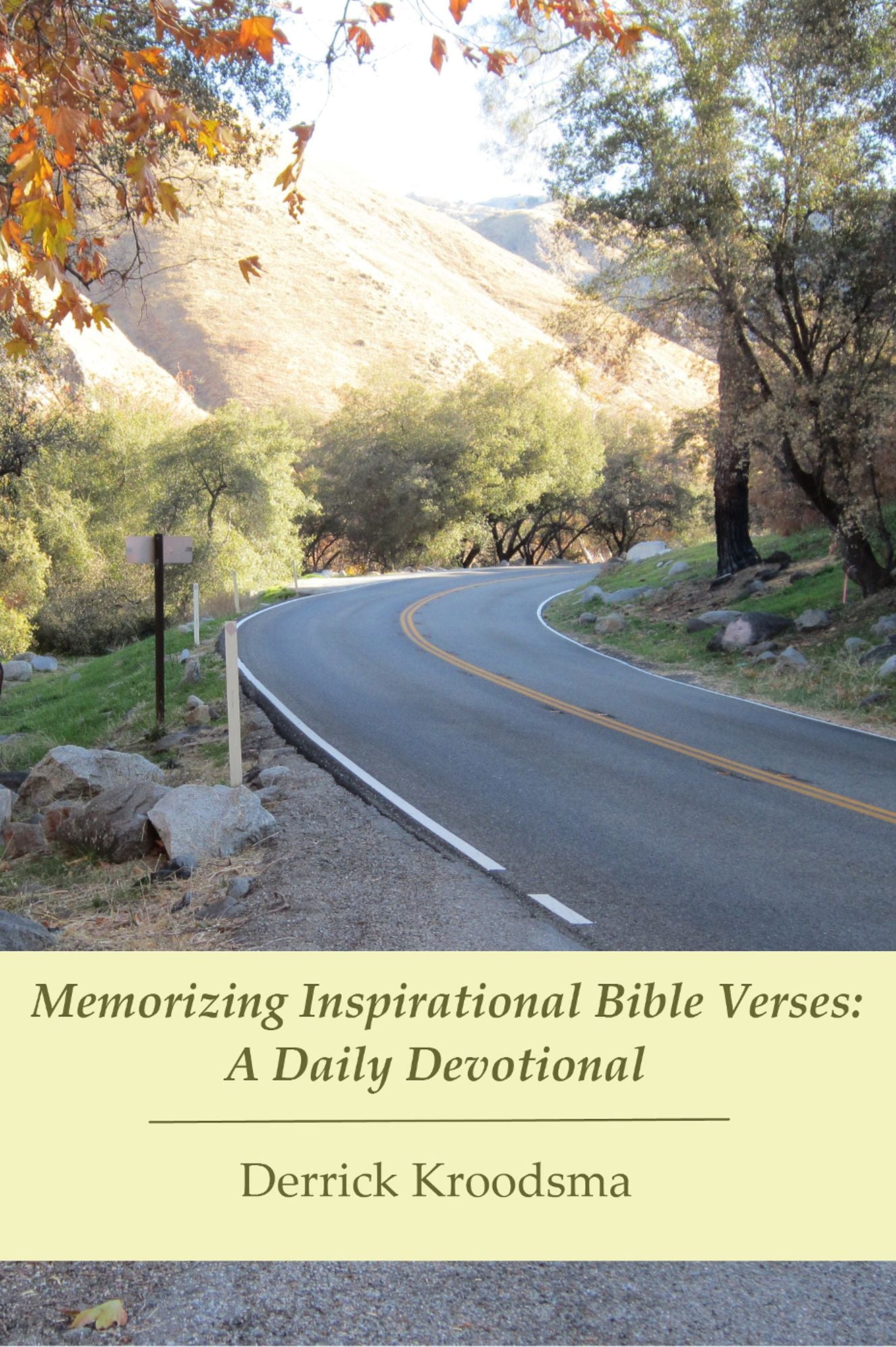Memorizing Inspirational Bible Verses: A Daily Devotional