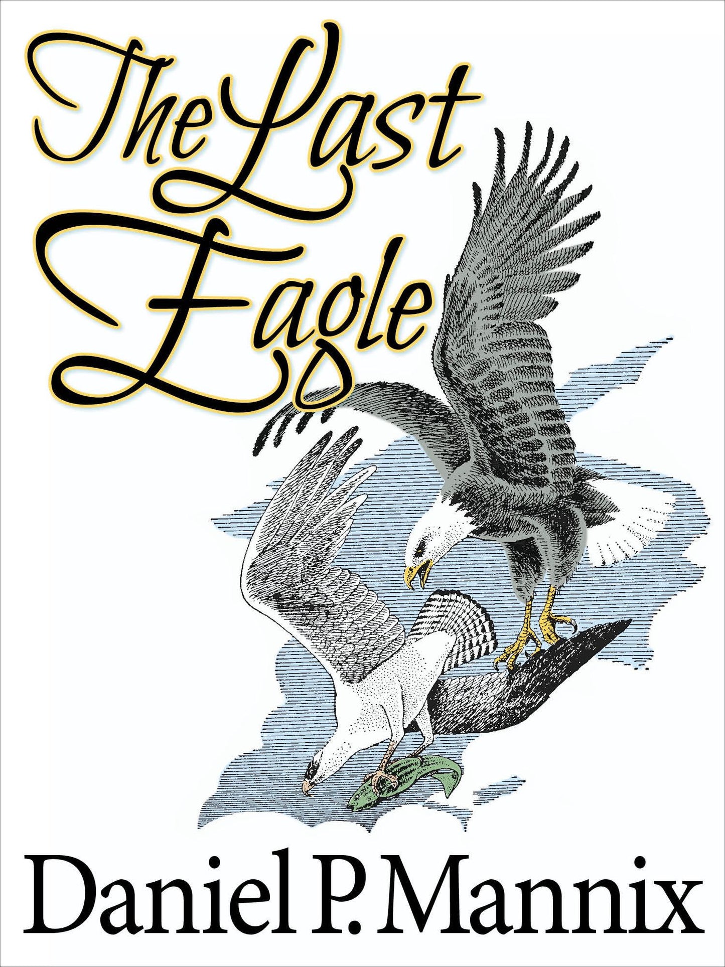 The Last Eagle
