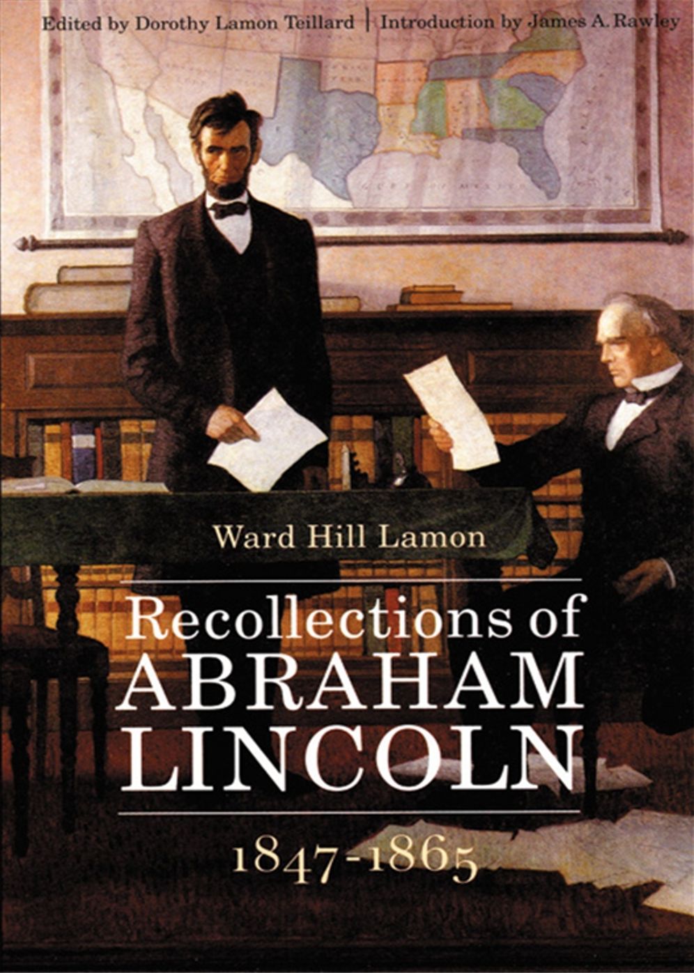 Recollections of Abraham Lincoln 1847-1865: A Biography Classic By Ward Hill Lamon! AAA+++
