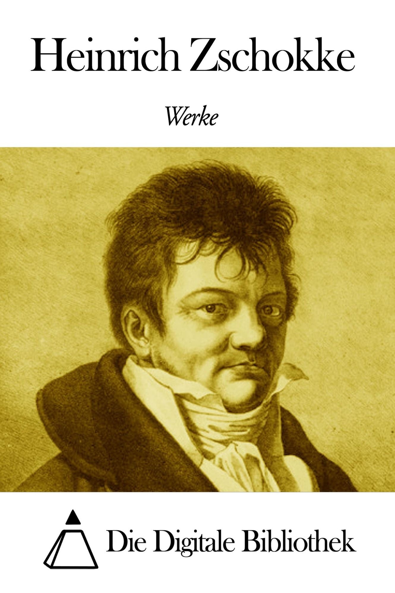 Werke von Heinrich Zschokke