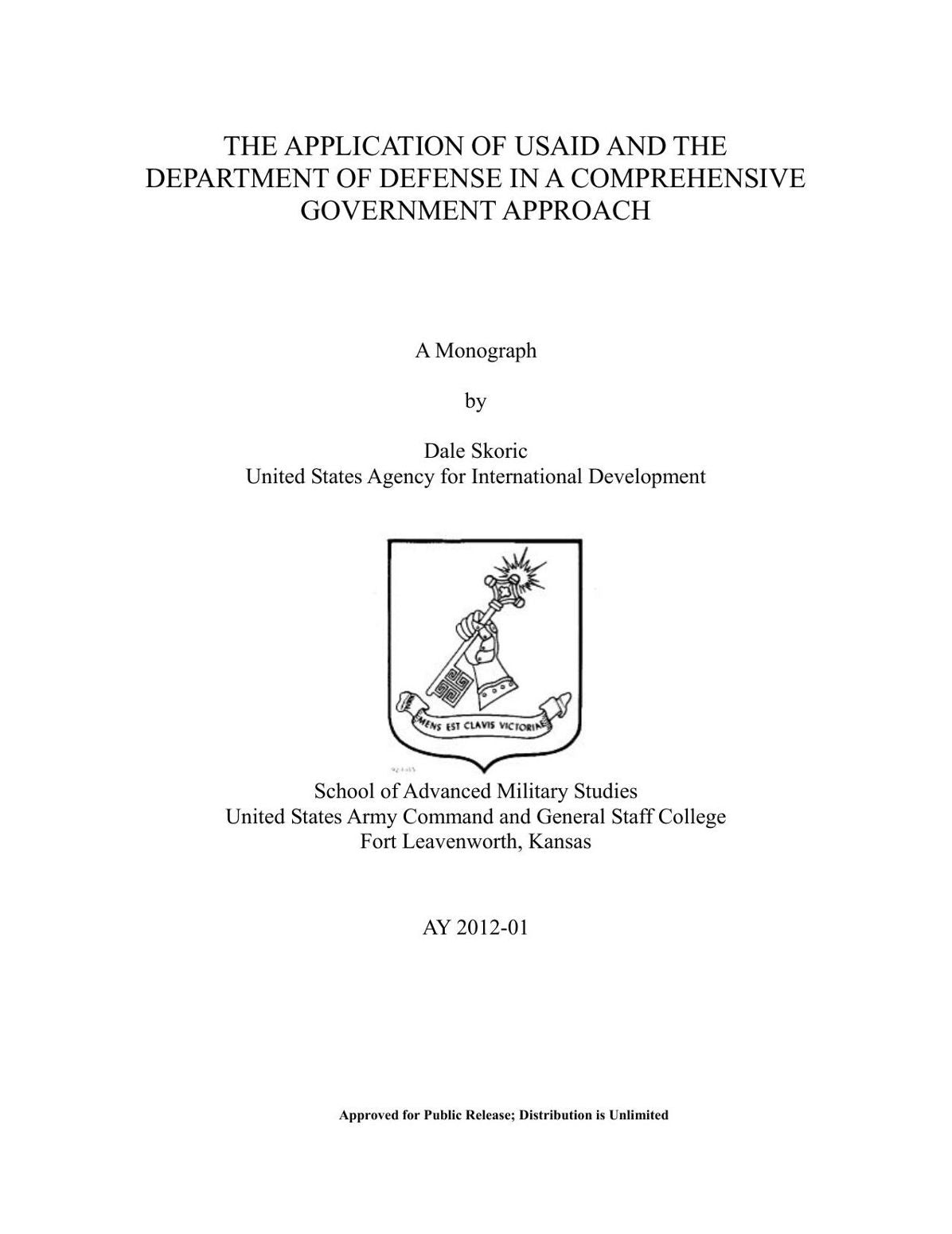 THE APPLICATION OF USAID AND THE DEPARTMENT OF DEFENSE IN A COMPREHENSIVE GOVERNMENT APPROACH