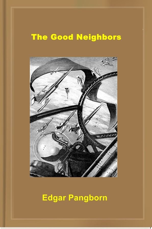 The Good Neighbors
