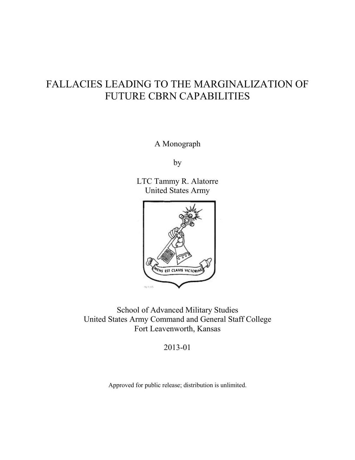 FALLACIES LEADING TO THE MARGINALIZATION OF FUTURE CBRN CAPABILITIES