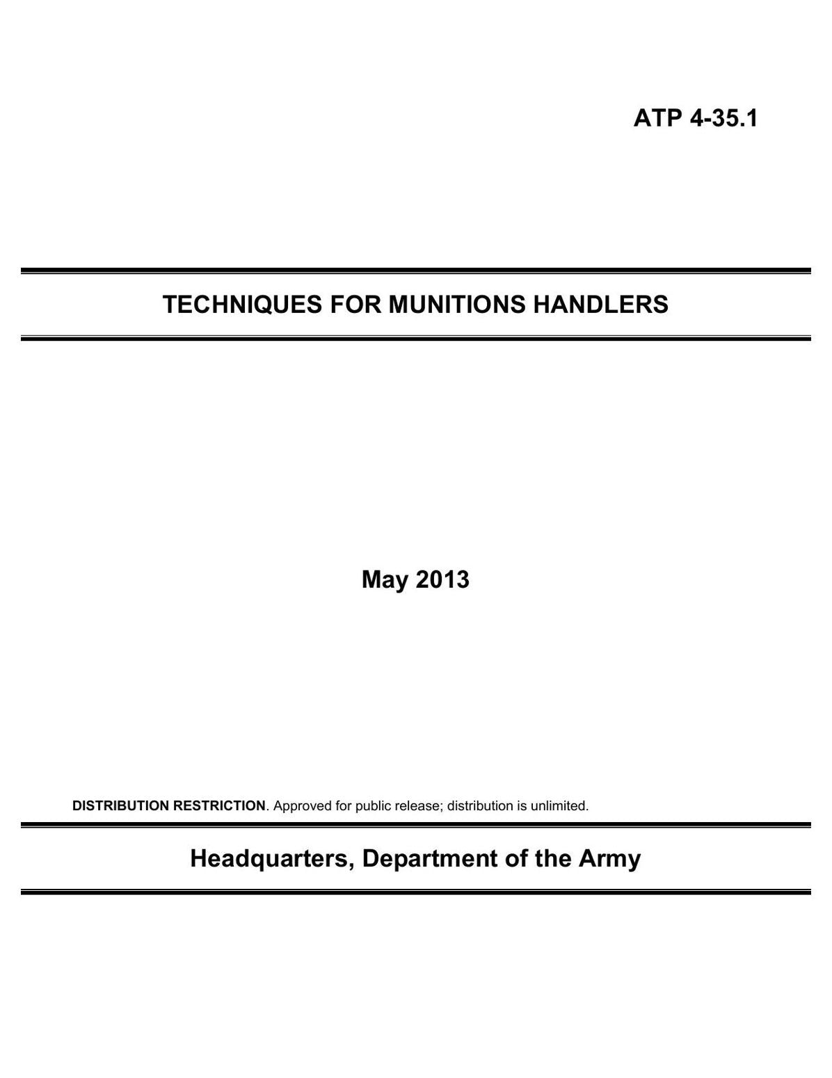 TECHNIQUES FOR MUNITIONS HANDLERS