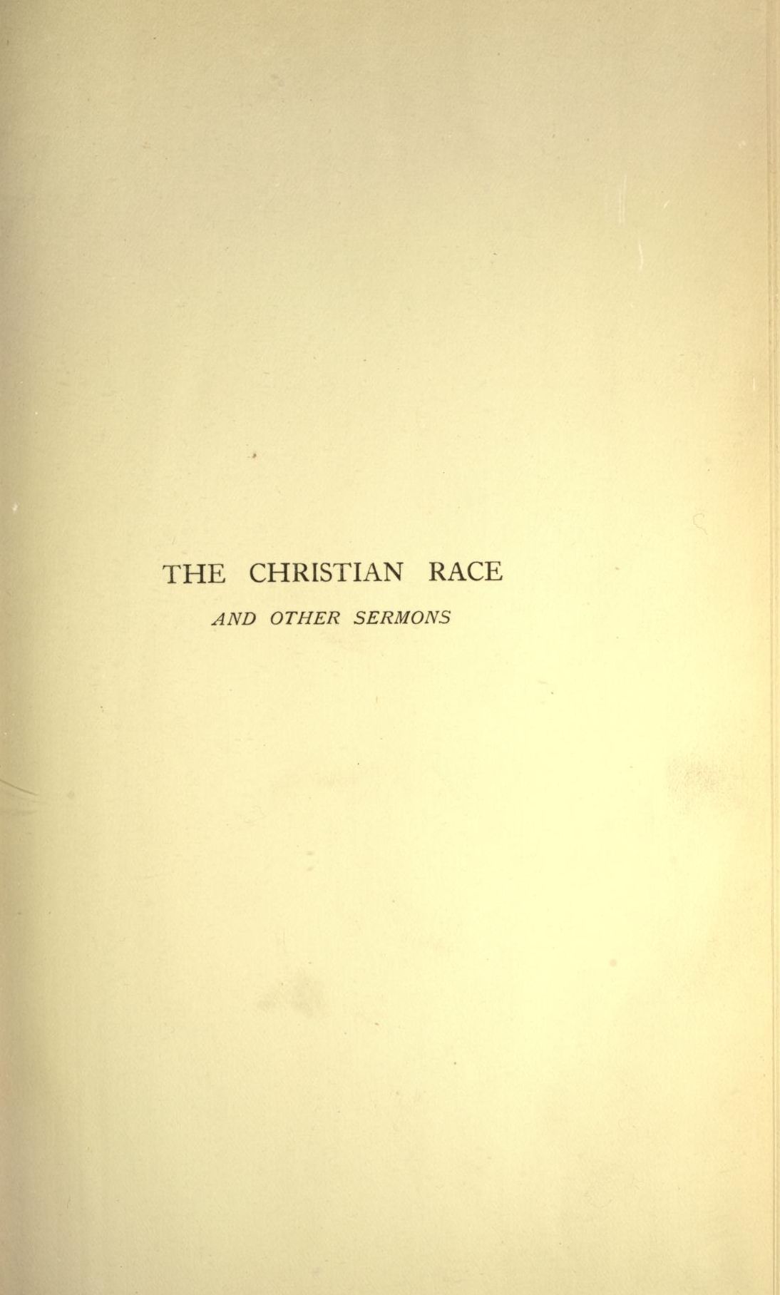 The Christian race and other sermons