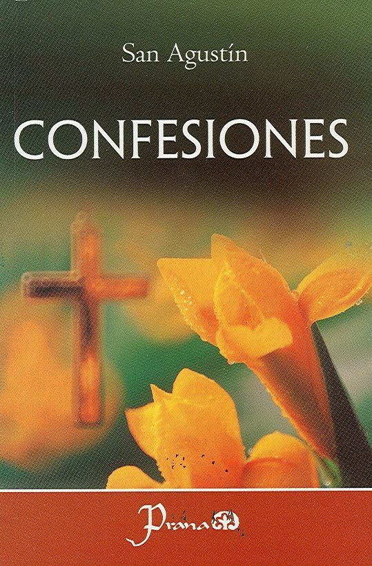 Confesiones. San Agust&iacute;n