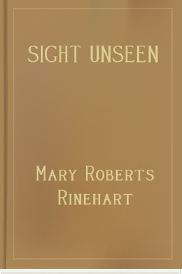 Sight Unseen