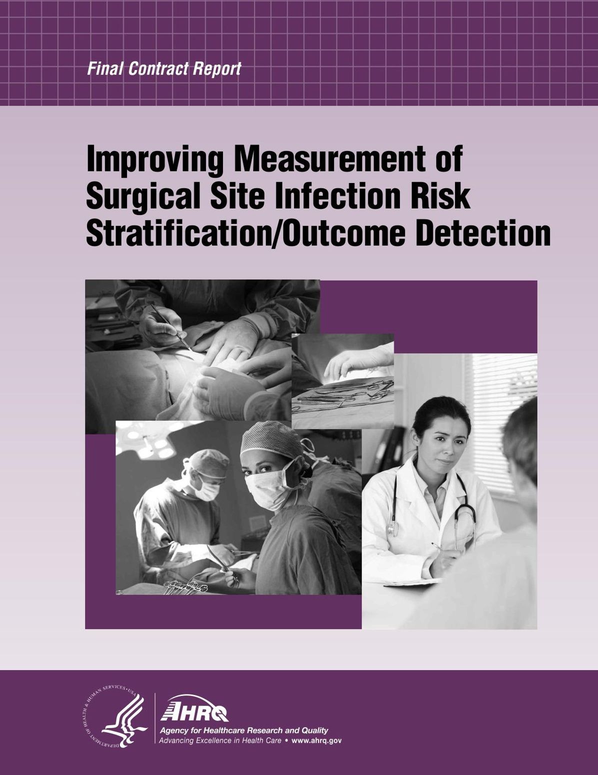 Improving the Measurement of Surgical Site Infection Risk Stratification/Outcome Detection