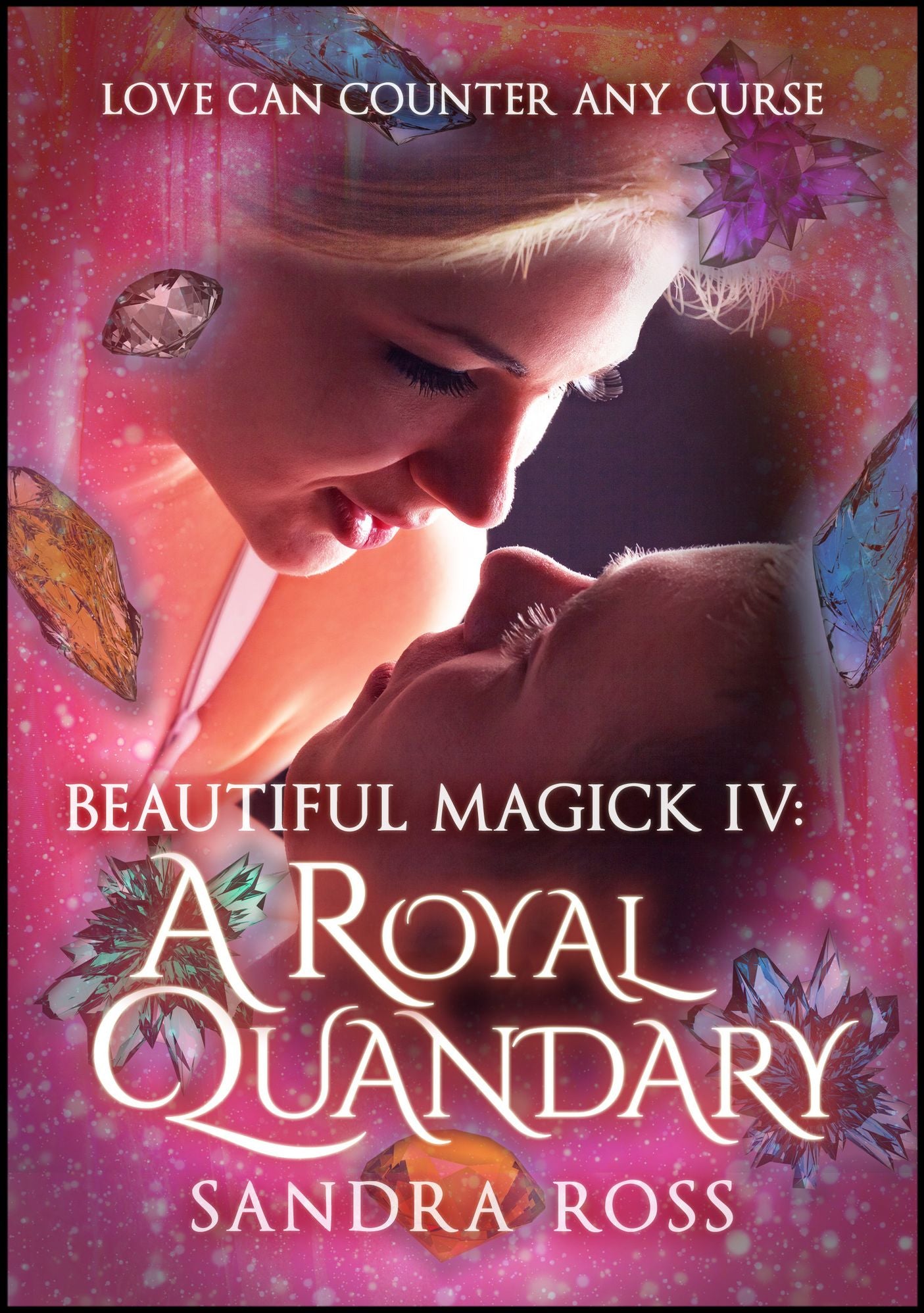 A Royal Quandary: Beautiful Magick 4