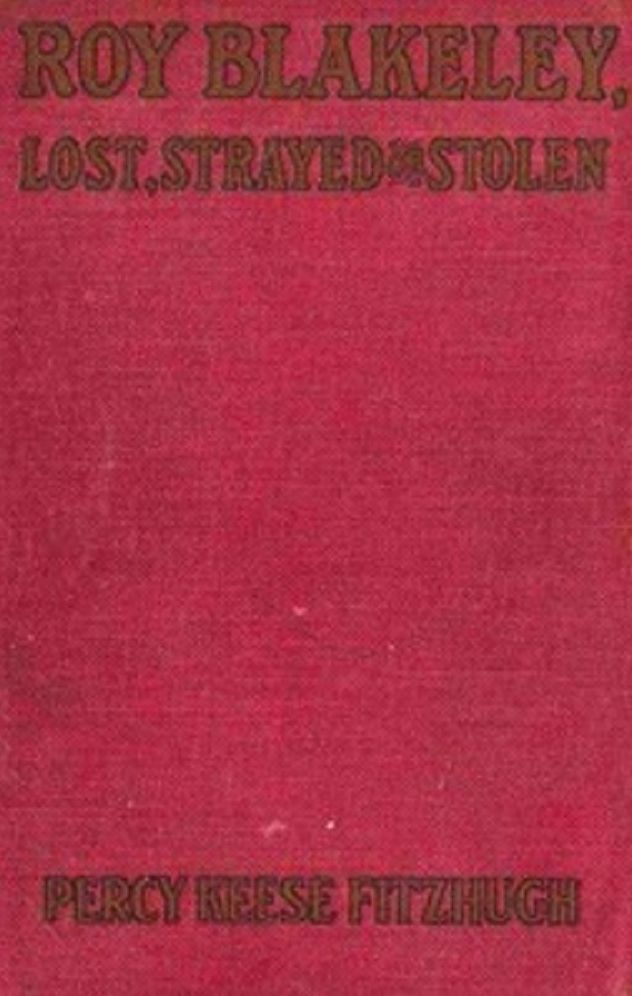 Roy Blakeley, Lost, Strayed or Stolen