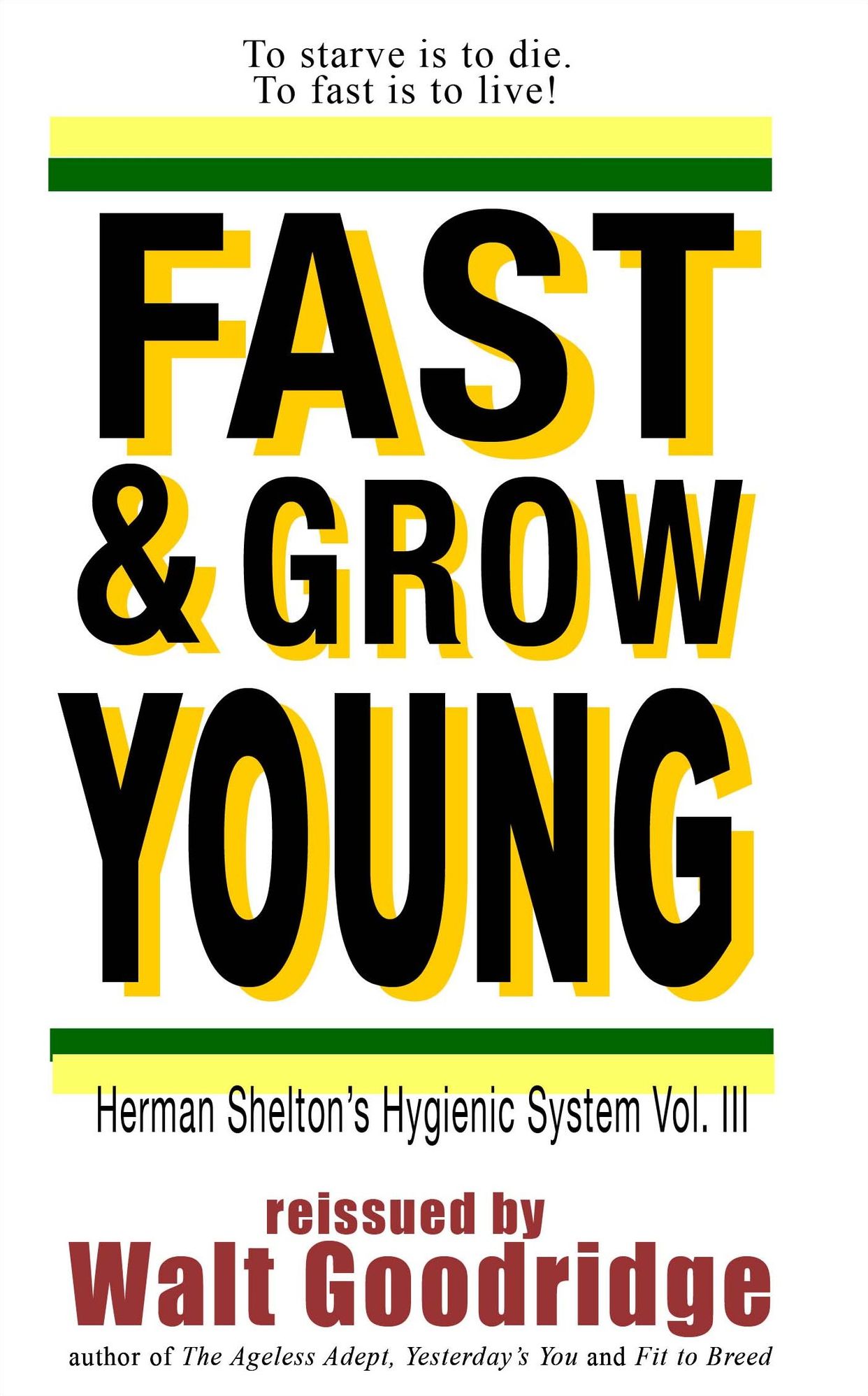 Fast & Grow Young