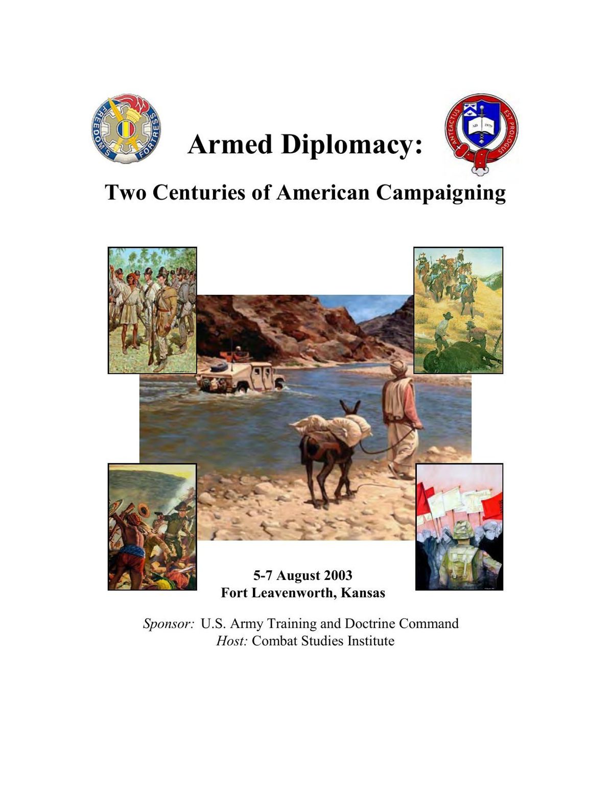 Armed Diplomacy: Two Centuries of American Campaigning
