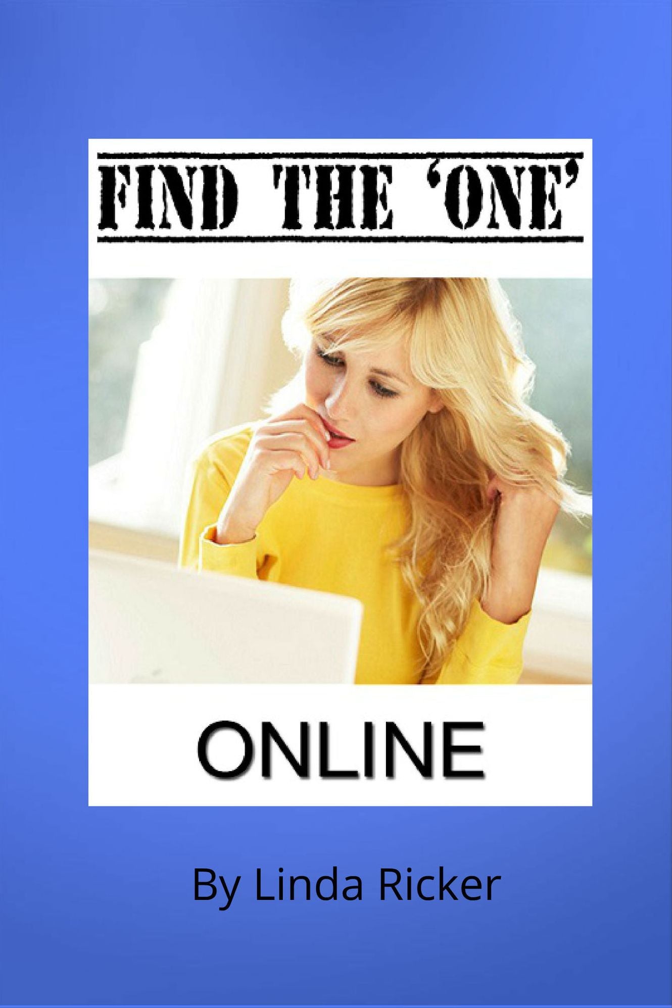 Find “The One” Online