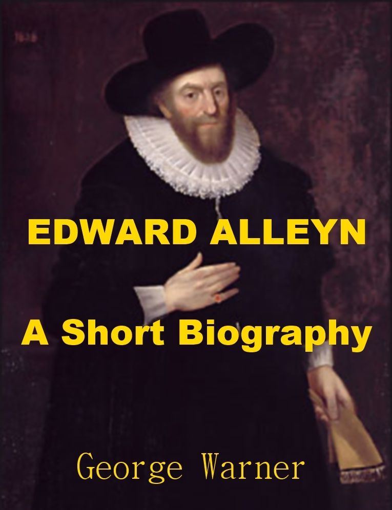 Edward Alleyn, English Actor - A Short Biography