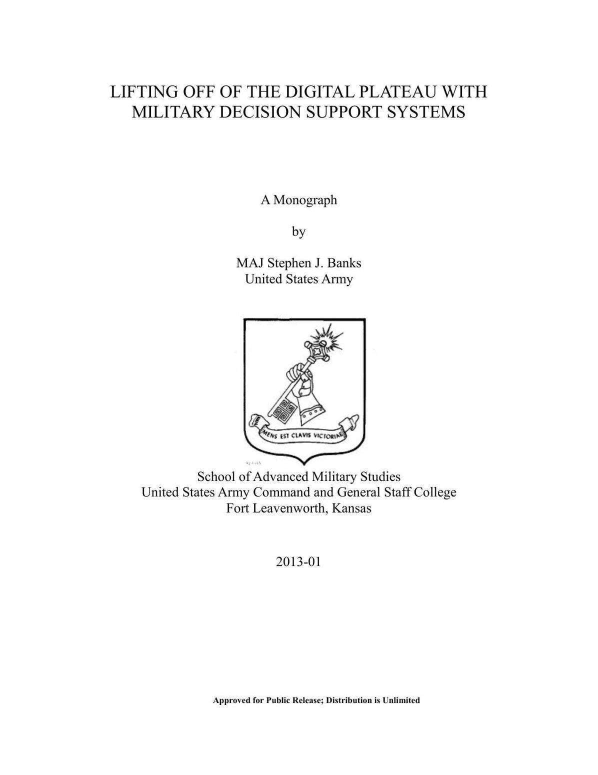 LIFTING OFF OF THE DIGITAL PLATEAU WITH MILITARY DECISION SUPPORT SYSTEMS