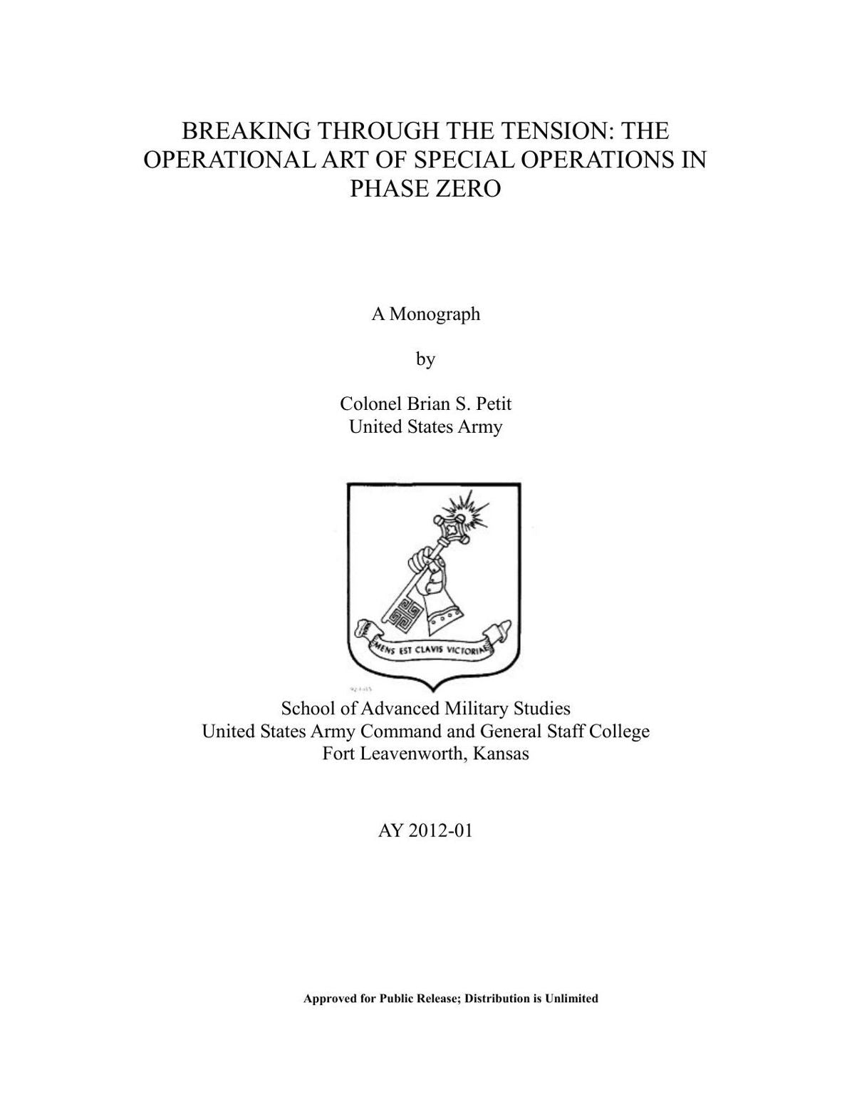 BREAKING THROUGH THE TENSION: THE OPERATIONAL ART OF SPECIAL OPERATIONS IN PHASE ZERO