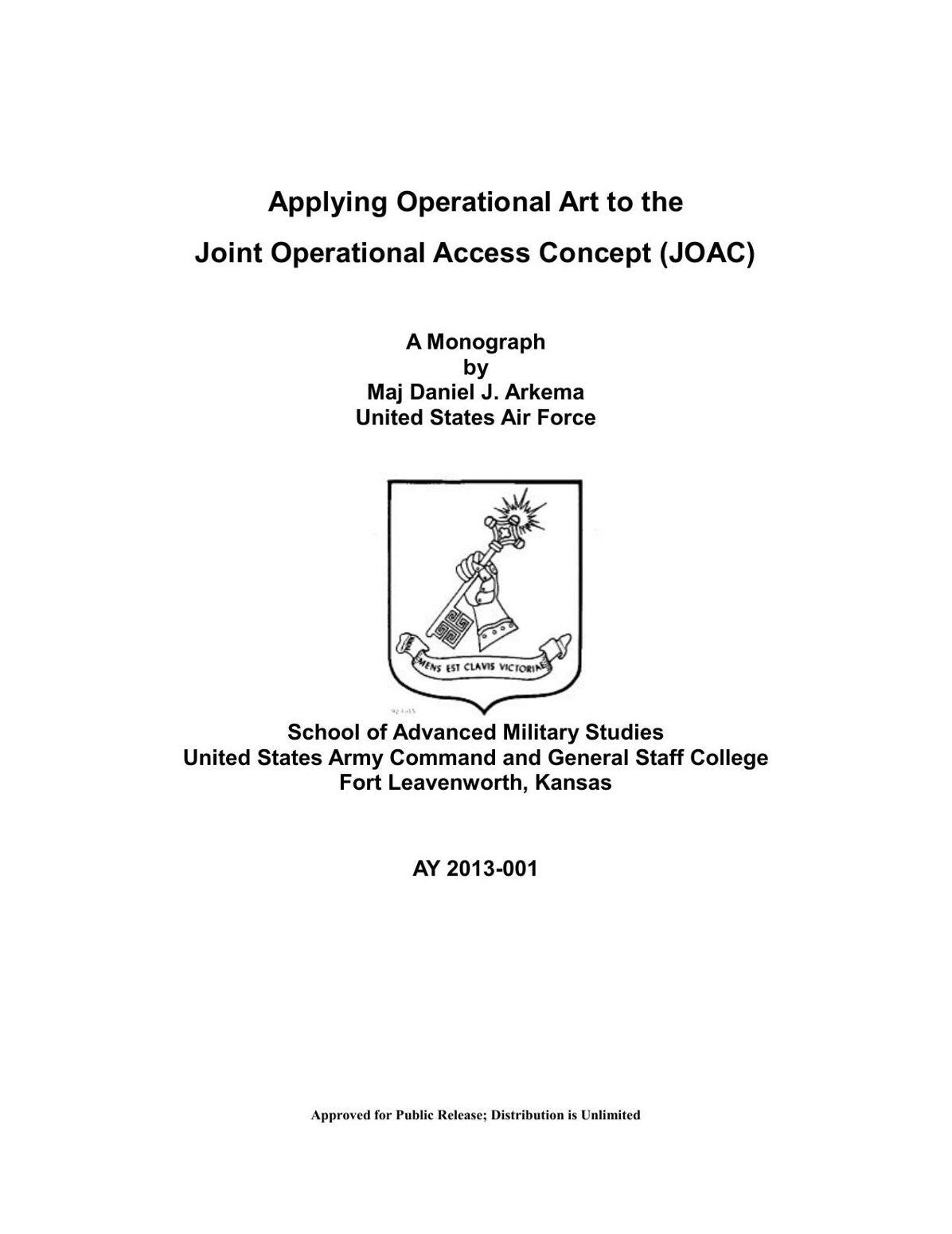 Applying Operational Art to the Joint Operational Access Concept (JOAC)