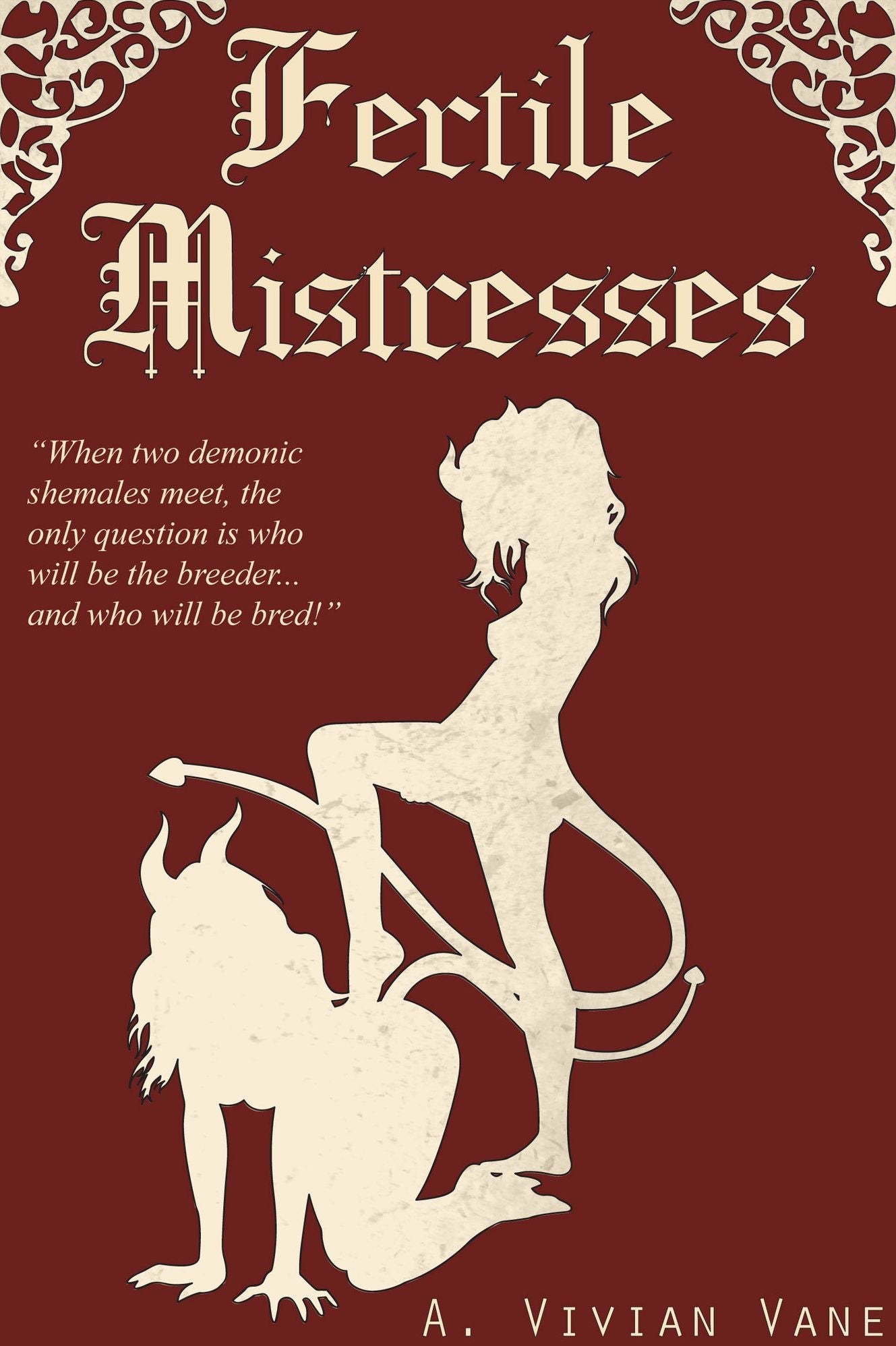 Fertile Mistresses
