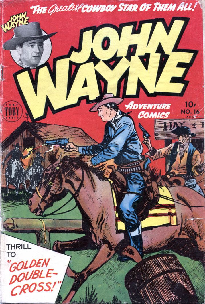John Wayne Adventure Comics Number 16 Western Comic Book