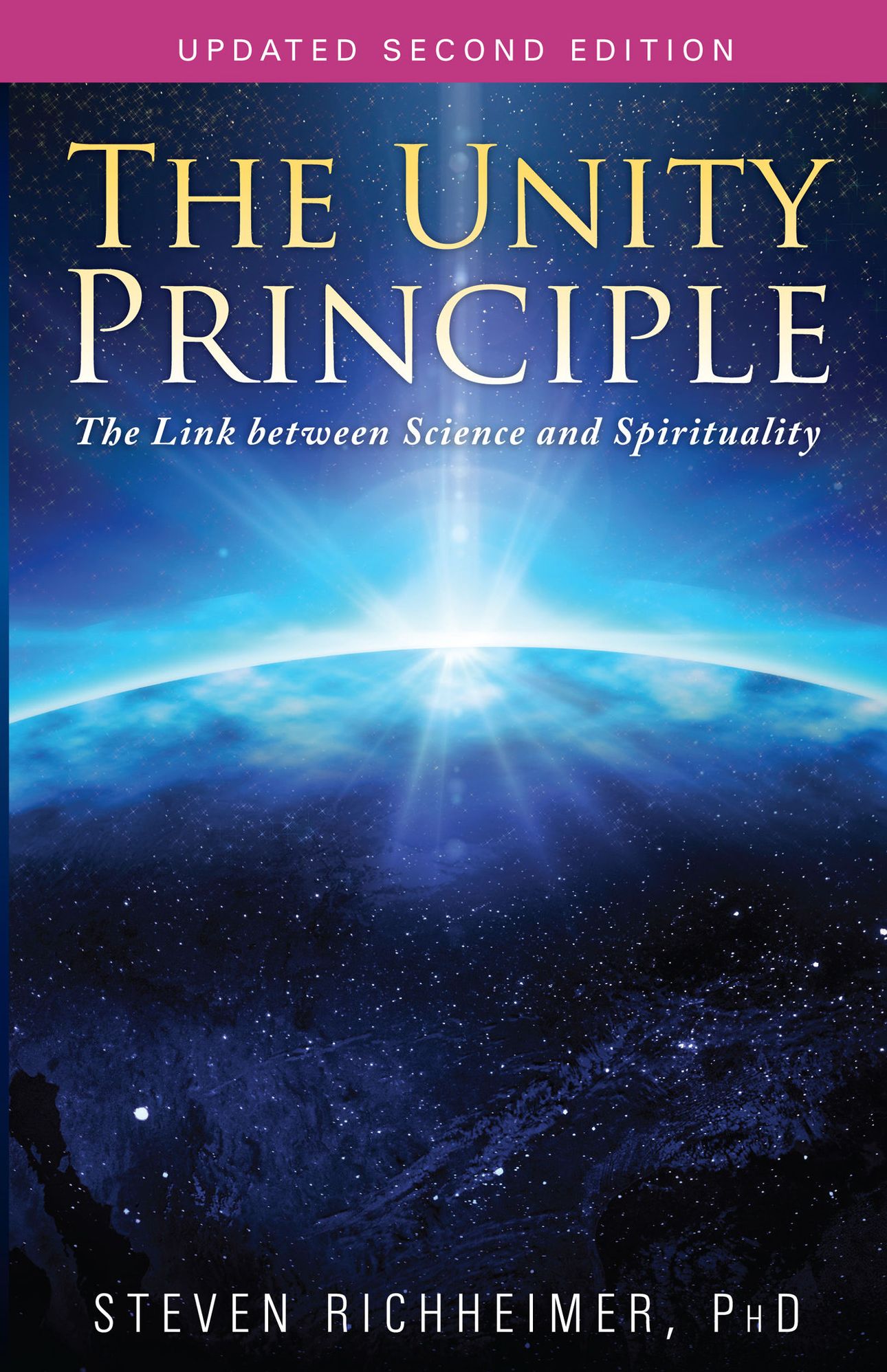 The Unity Principle: The Link between Science and Spirituality