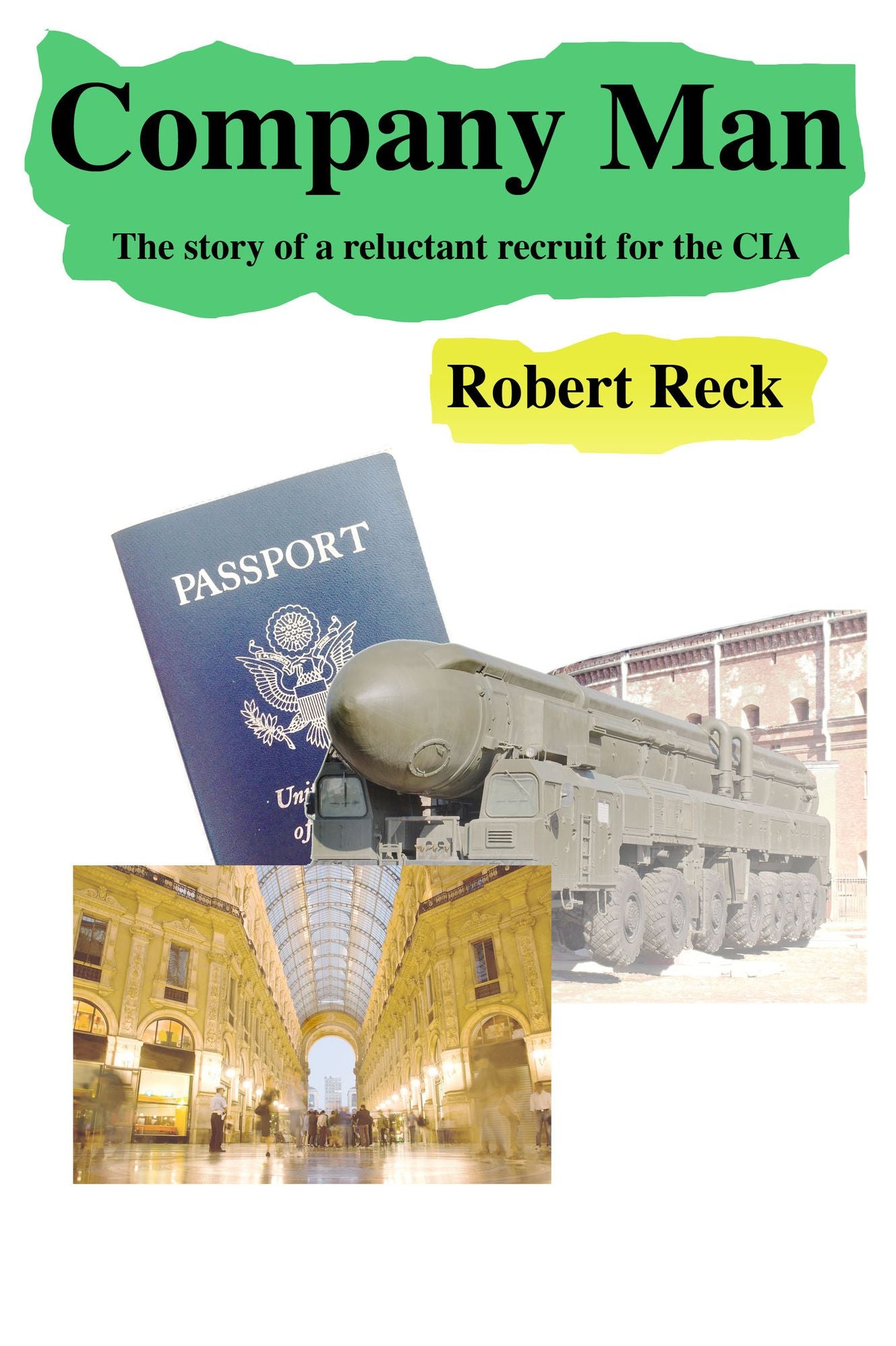 Company May - The story of a reluctant recruit for the CIA