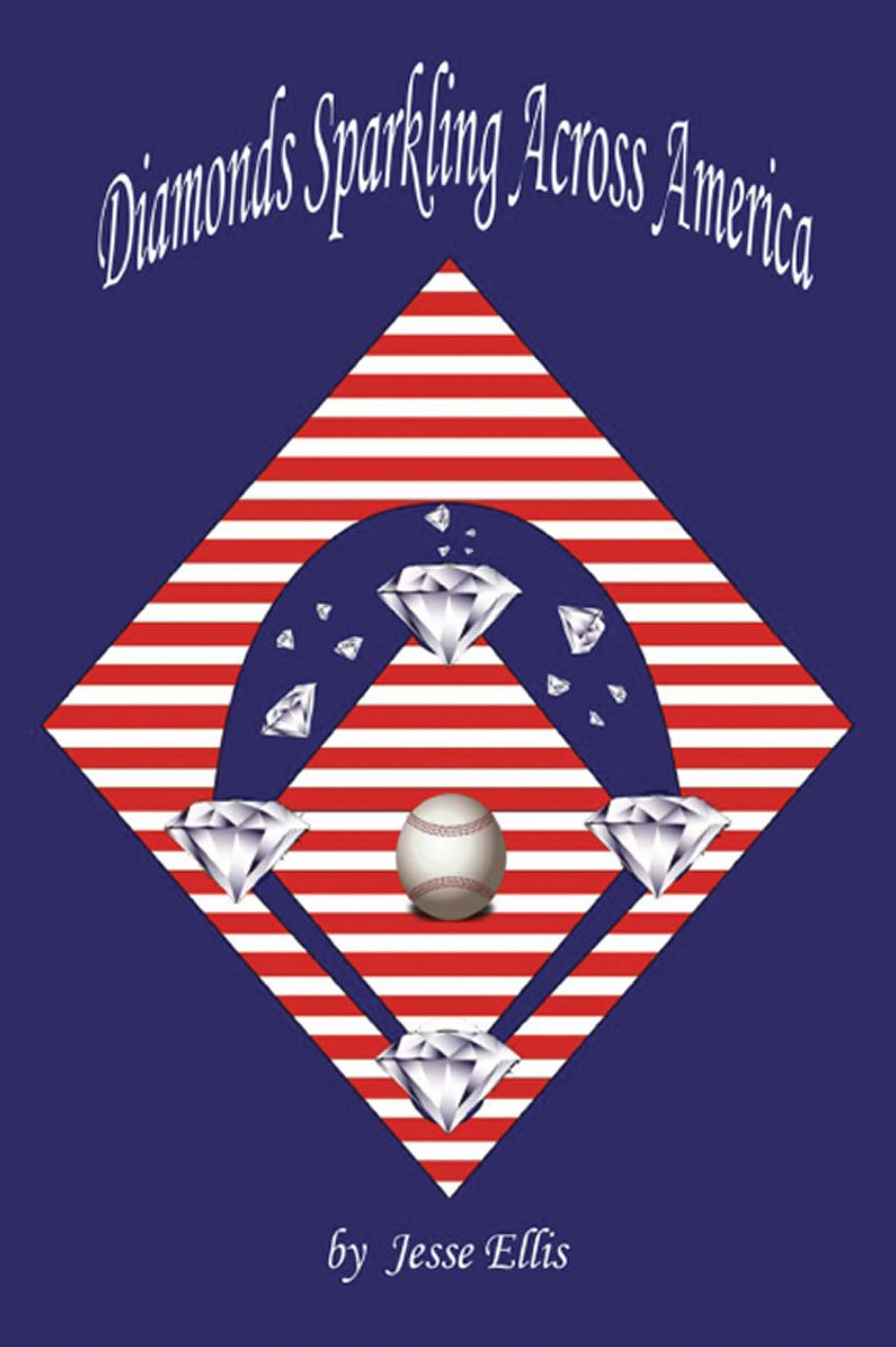 Diamonds Sparkling Across America: A Common Fan's Love Affair with America's Ballparks