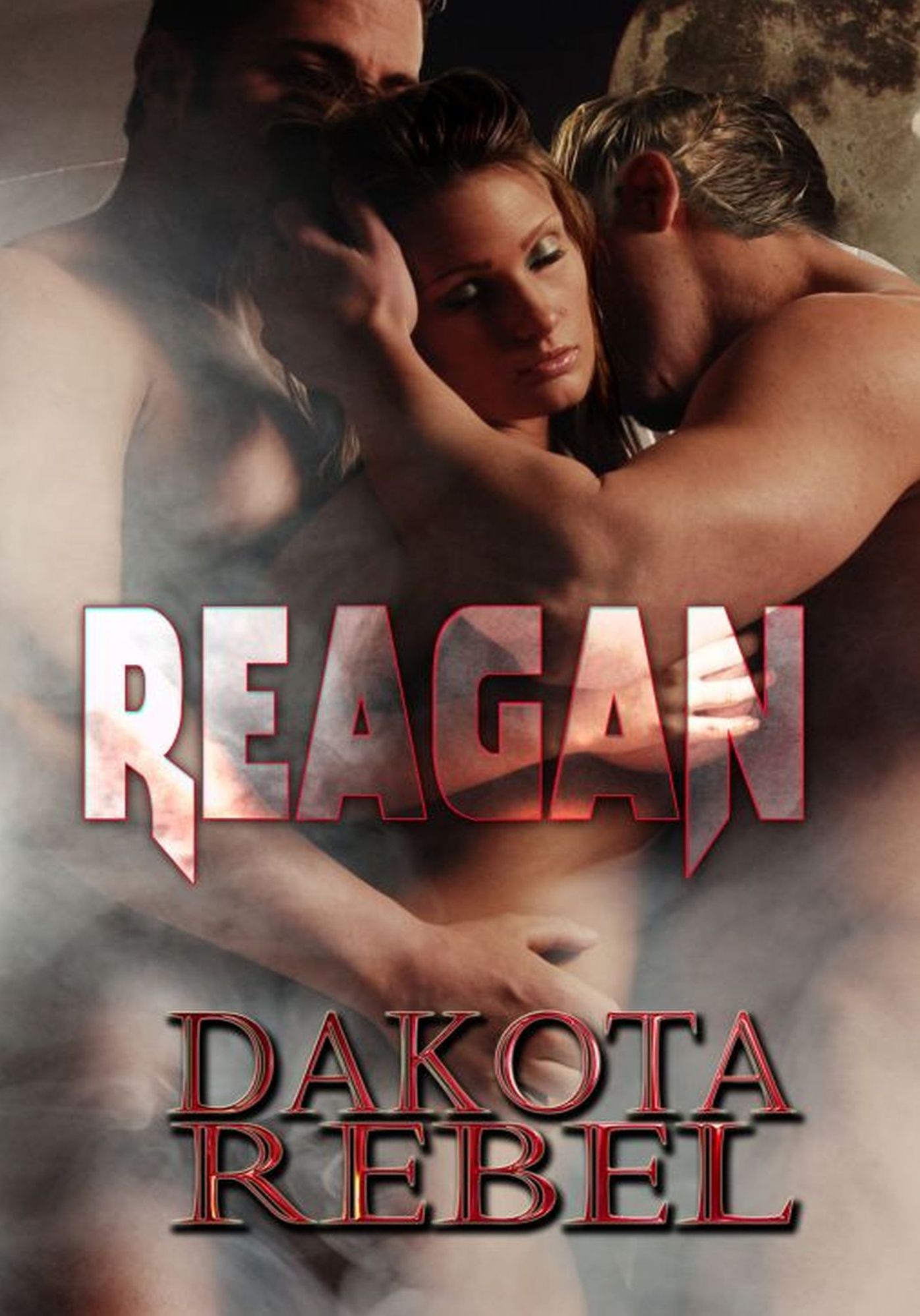 Reagan (Baine Family Series #2) by Dakota Rebel