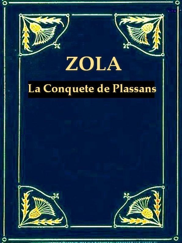 La Conqu&ecirc;te de Plassans