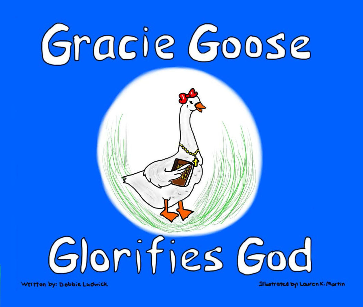 Gracie Goose Glorifies God