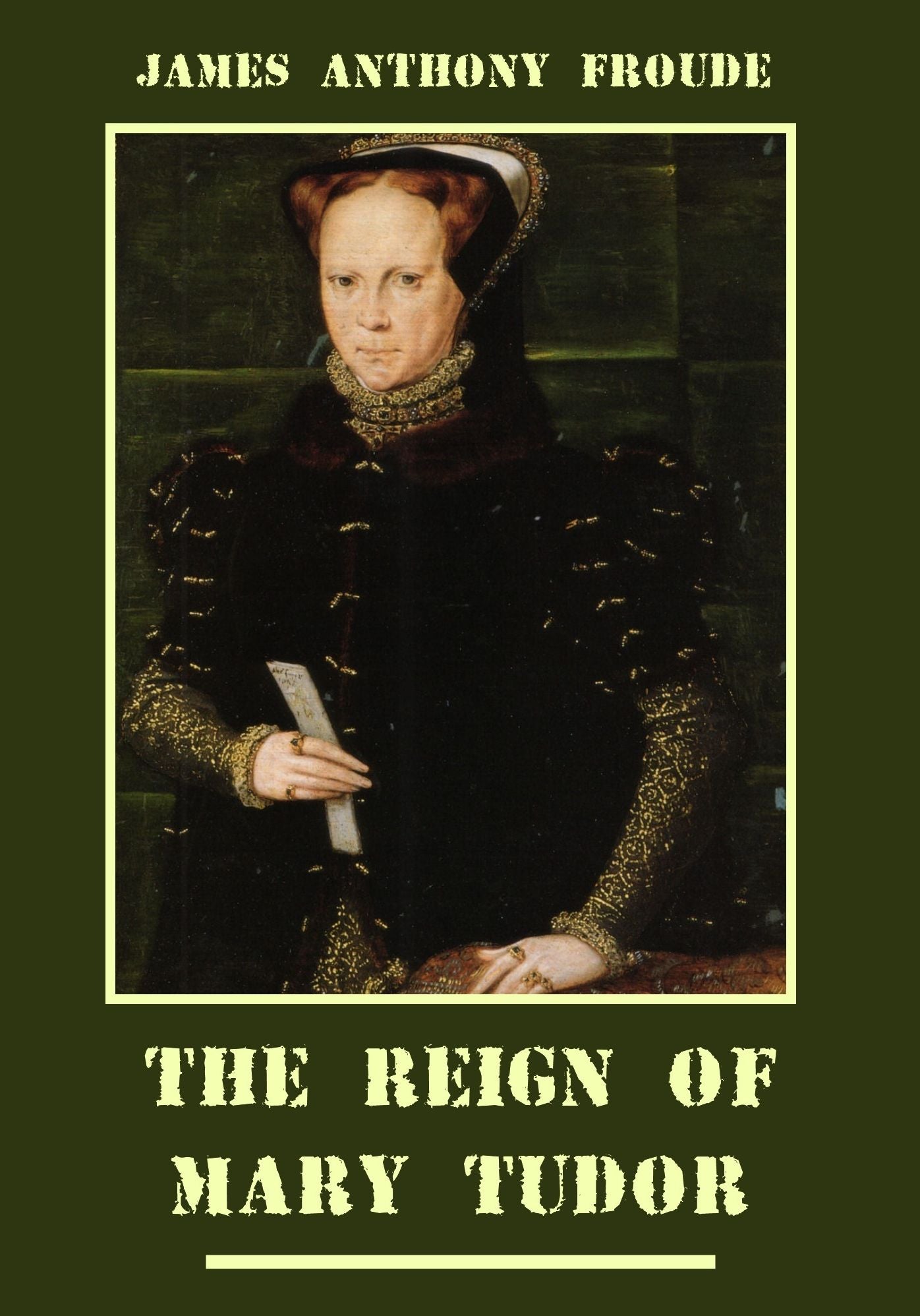 The Reign of Mary Tudor (Illustrated)