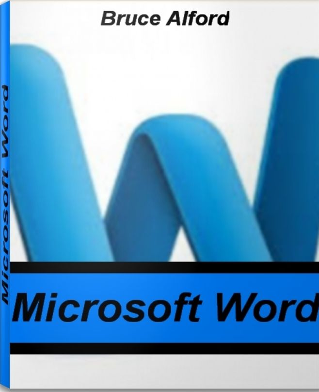 Microsoft Word: The Official Guide To Microsoft Word Templates, Microsoft Word Free, Microsoft Word trial and Much More