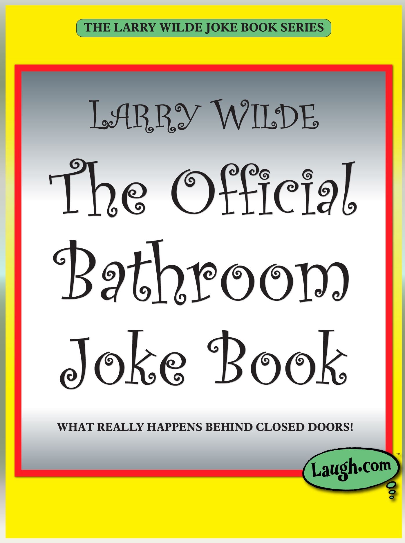 The Official Bathroom Joke Book