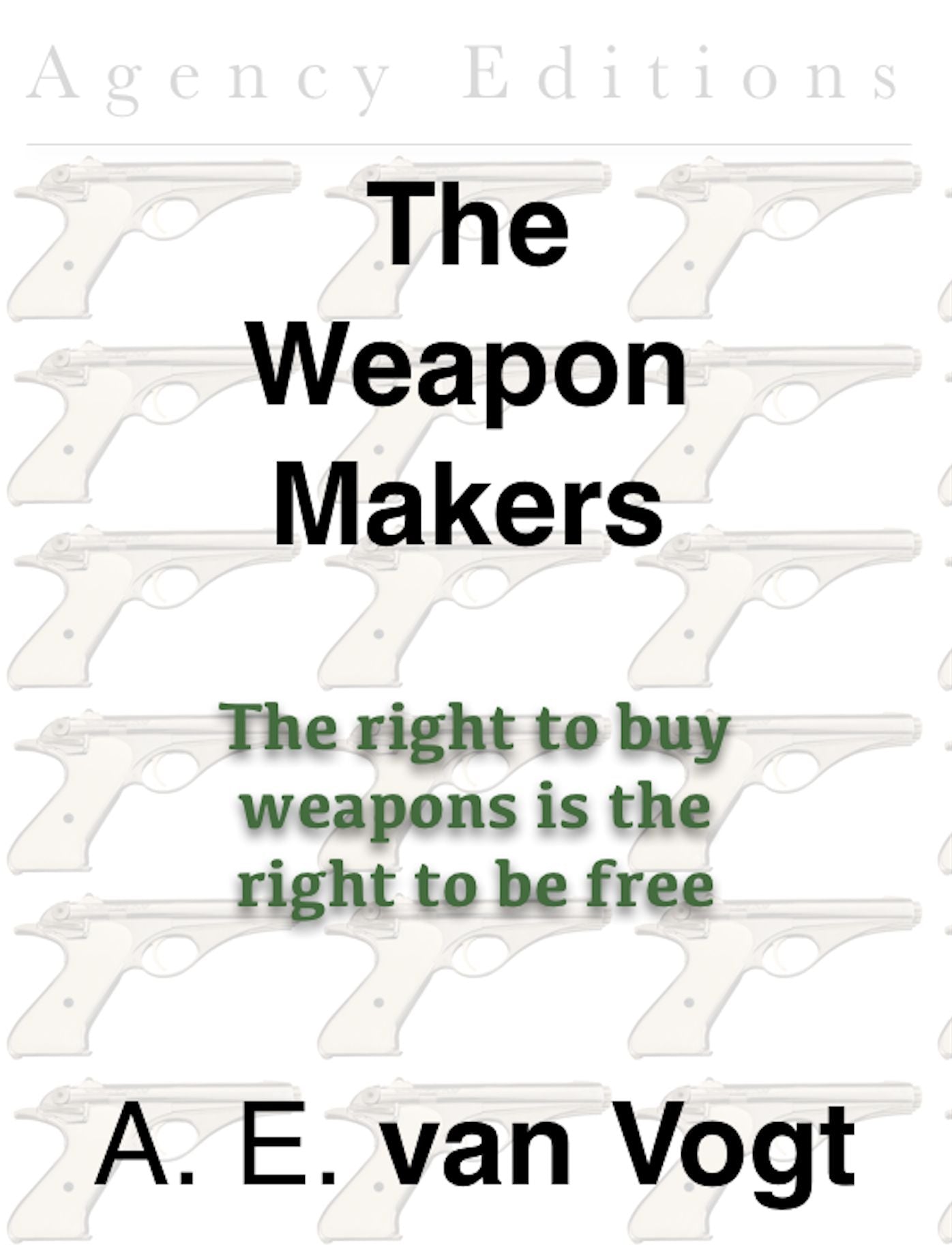 The Weapon Makers