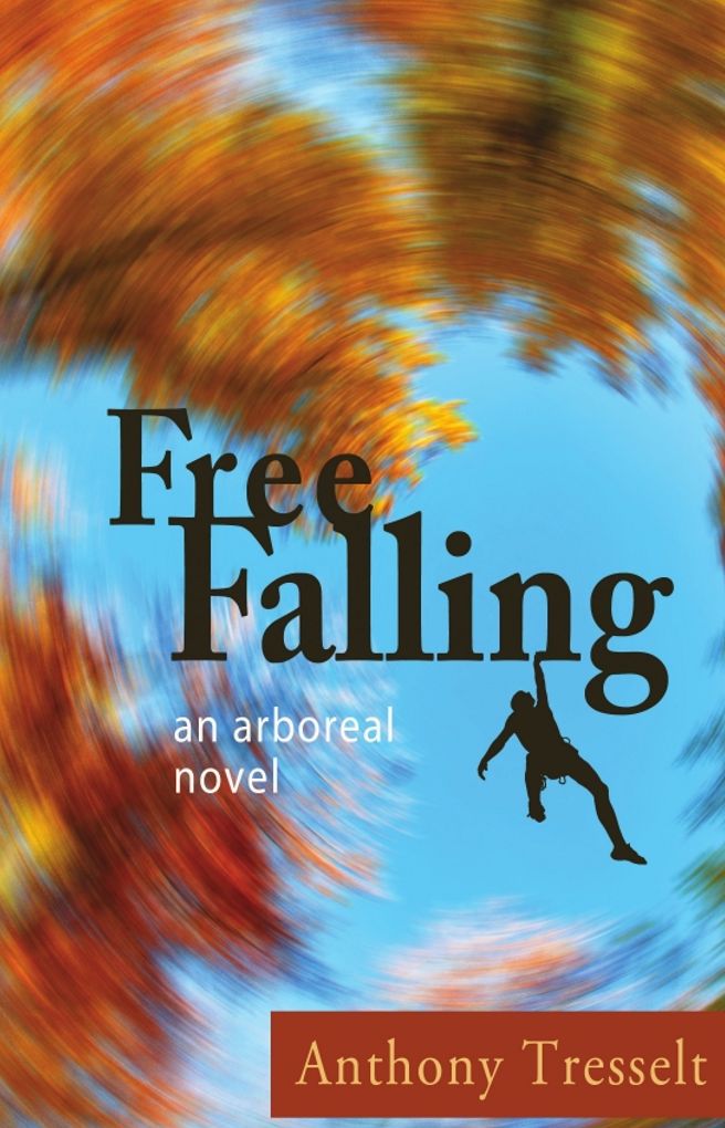 Free Falling: An Arboreal Novel