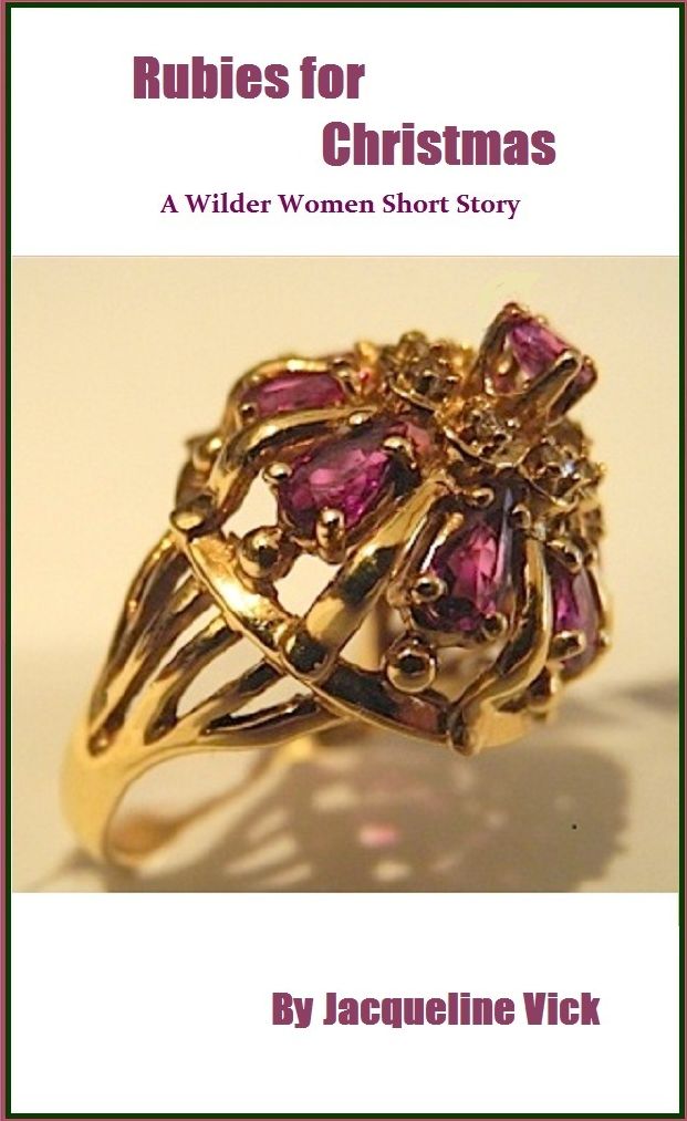 Rubies for Christmas: A Wilder Women Short Story